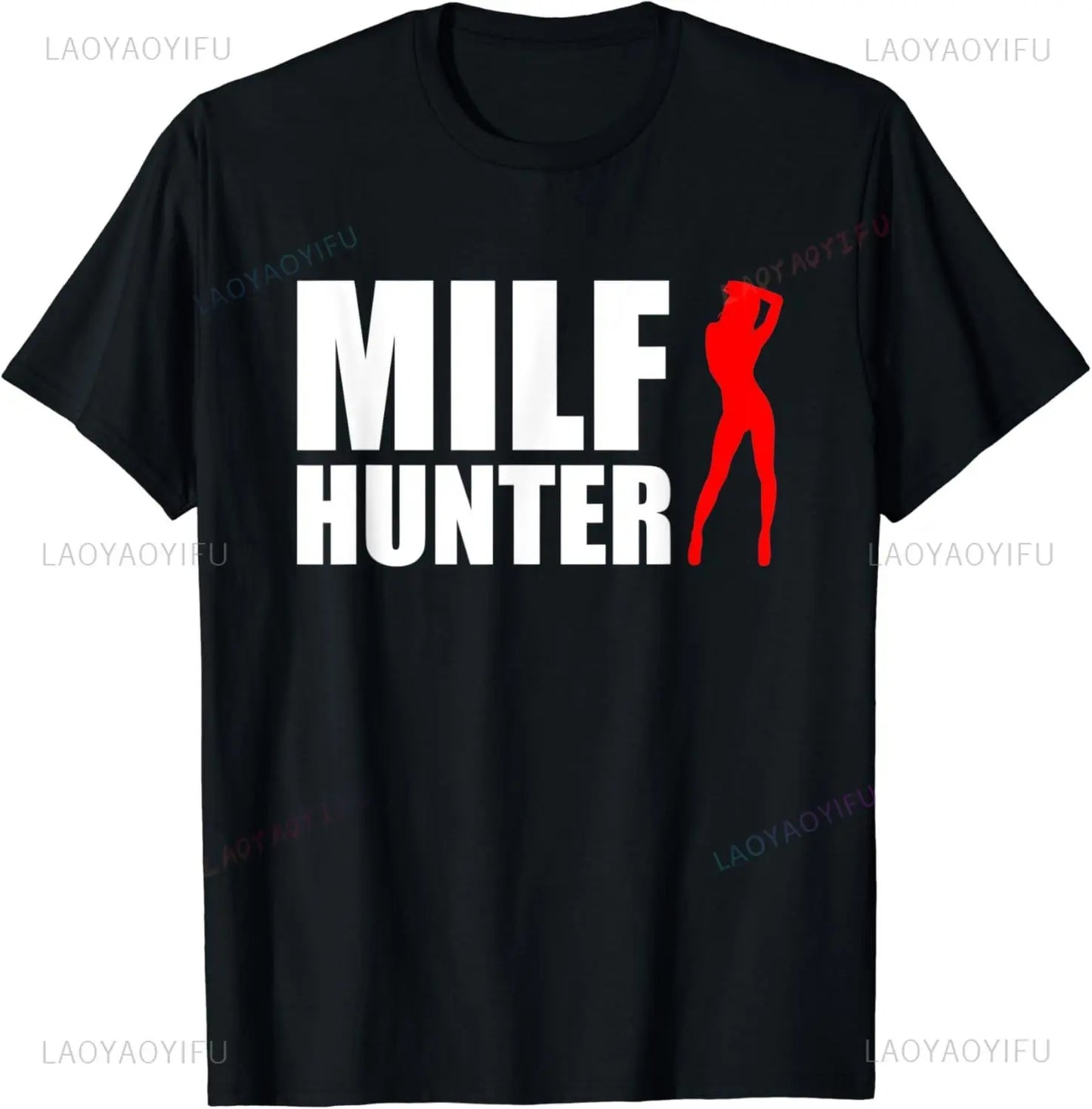 MILF Hunter | Funny Adult Humor Joke for Men Who Love Milfs T-Shirt Men Clothing Tops Graphic T Shirts  Camisetas Streetwear